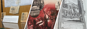 Three images show historical documents and engravings, including a display case with books, an illustration of a battle, and a black-and-white drawing of a colonial-era building.