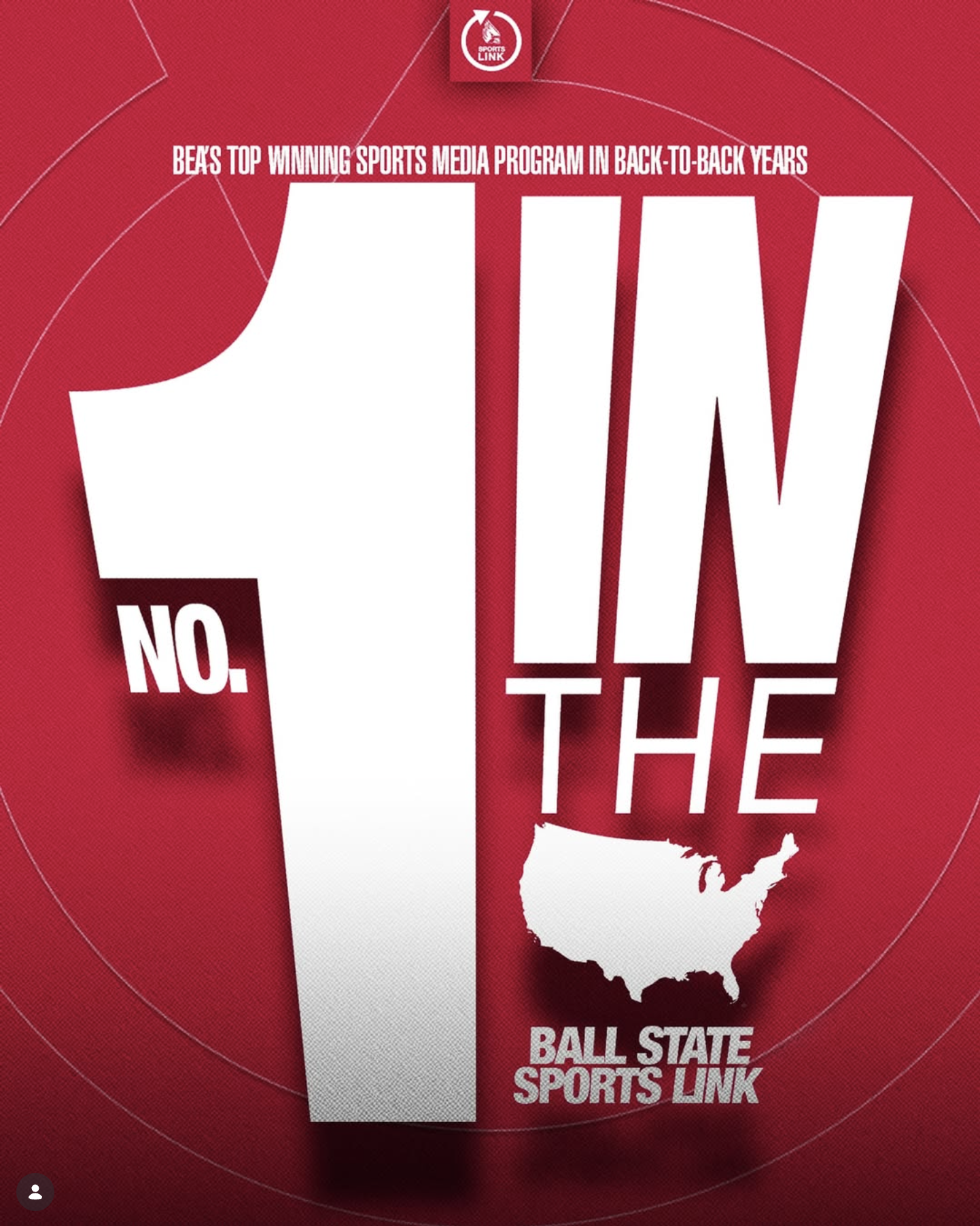 A bold red graphic declaring Ball State Sports Link as "No. 1 in the" nation, featuring a white silhouette of the United States, with a banner noting it is BEA's top winning sports media program in back-to-back years.