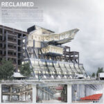 One of three design boards of Gabriel's. The top left of the board is the title "Reclaimed" with the project statement right below. The rendered exterior illustration of his building takes up the width of the board with three smaller interior view spaced below.