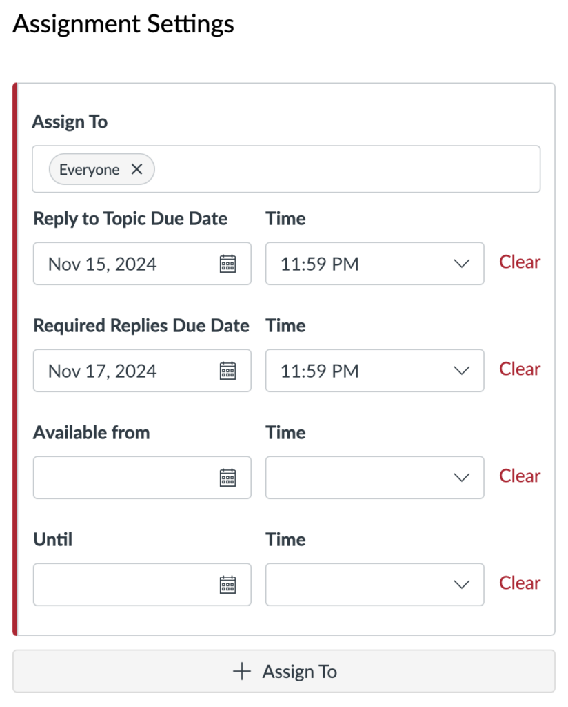 Assign To section shows individual dates for Reply to Topic Due Date and Required Replies Due Date