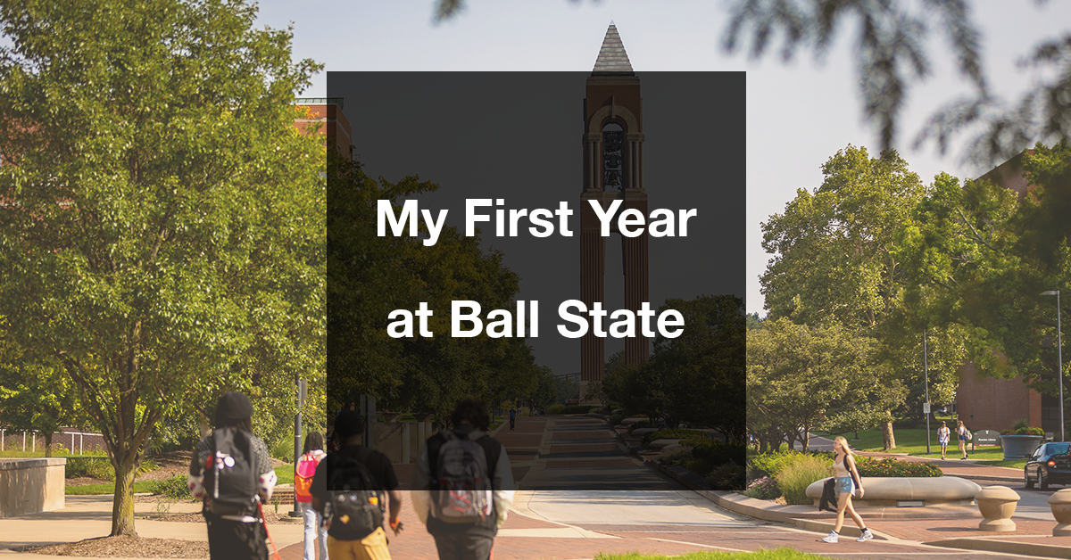 Remembering My First Year at Ball State - The Teaching Innovation Blog