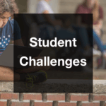 "Student Challenges" text superimposed over an image of a student looking intently at their laptop.