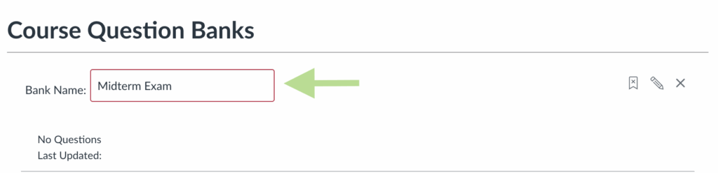 Screenshot of the Canvas Question Banks page with the box for inputting the bank name highlighted with the new bank's name set to "Midterm Exam."